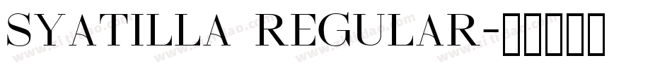 Syatilla Regular字体转换